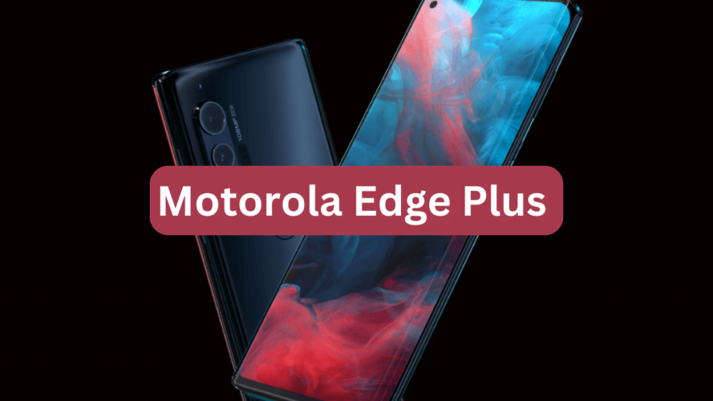 Motorola Edge Plus Launch date 2023