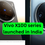 Vivo X100 series launched in india